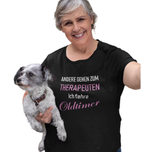 Lade das Bild in den Galerie-Viewer, Andere gehen zum THERAPEUTEN - Damen T-Shirt