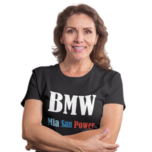 Lade das Bild in den Galerie-Viewer, BMW Mia San Power  - Damen T-Shirt