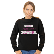 Lade das Bild in den Galerie-Viewer, COOLE Frauen fahren Oldtimer - Damen Pullover