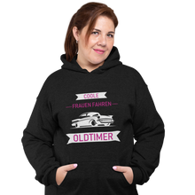 Lade das Bild in den Galerie-Viewer, COOLE Frauen fahren Oldtimer - Damen Kapuzenpullover