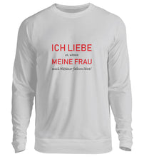 Lade das Bild in den Galerie-Viewer, Ich liebe meine Frau - Herren Pullover