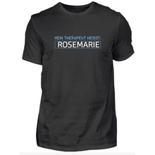 Lade das Bild in den Galerie-Viewer, Mein Therapeut heißt: FORD TAUNUS  - personalisierbares Herren T-Shirt