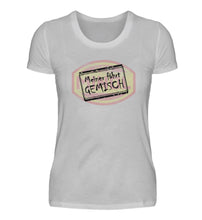 Lade das Bild in den Galerie-Viewer, Meiner fährt GEMISCH  - Damen T-Shirt