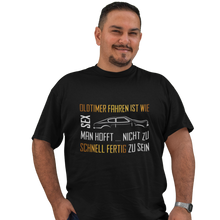 Lade das Bild in den Galerie-Viewer, Oldtimer fahren ist wie SEX- Herren T-Shirt