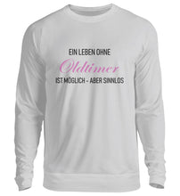 Lade das Bild in den Galerie-Viewer, Ein Leben ohne OLDTIMER  - Damen Pullover