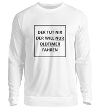 Lade das Bild in den Galerie-Viewer, Der tut NIX - Herren Pullover