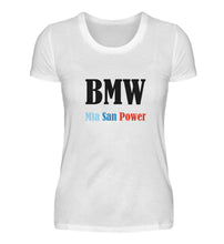 Lade das Bild in den Galerie-Viewer, BMW Mia San Power  - Damen T-Shirt
